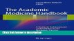 Books The Academic Medicine Handbook: A Guide to Achievement and Fulfillment for Academic Faculty