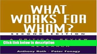 Books What Works for Whom?, Second Edition: A Critical Review of Psychotherapy Research Full