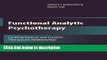 Ebook Functional Analytic Psychotherapy: Creating Intense and Curative Therapeutic Relationships