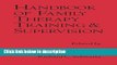 Books Handbook of Family Therapy Training and Supervision (The Guilford Family Therapy) Full Online