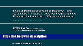 Ebook Pharmacotherapy of Child and Adolescent Psychiatric Disorders Free Online