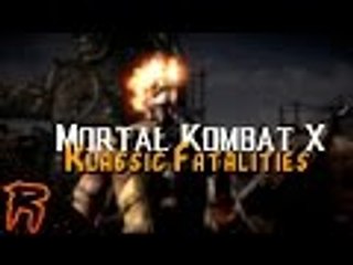 Klassic Fatalities (MKX)