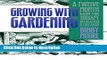 Ebook Growing with Gardening: A Twelve-month Guide for Therapy, Recreation, and Education Free