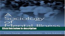Books A Sociology of Mental Illness (2nd Edition) Full Online