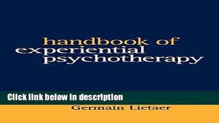 Ebook Handbook of Experiential Psychotherapy (Guilford Family Therapy (Hardcover)) Full Online