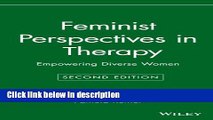 Books Feminist Perspectives in Therapy: Empowering Diverse Women Full Online