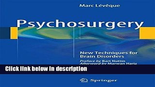 Ebook Psychosurgery: New Techniques for Brain Disorders Full Online