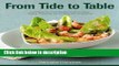 Ebook From Tide to Table: Everything You Ever Wanted to Know about Buying, Preparing and Cooking