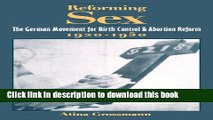 [PDF] Reforming Sex: The German Movement for Birth Control and Abortion Reform, 1920-1950 Read