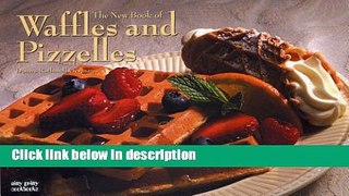 Books The New Book of Waffles   Pizelles (Nitty Gritty Cookbooks) Full Online