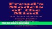 Books Freud s Models of the Mind: An Introduction (Monograph Series of the Psychoanalysis Unit of