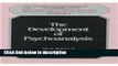 Ebook The Development of Psycho-Analysis (Classics in Psychoanalysis, Monograph 4) Free Online