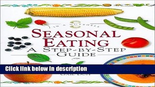 Books Seasonal Eating: A Step-By-Step Guide (In a Nutshell, Nutrition Series) Free Online