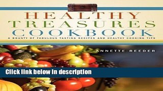 Ebook Healthy Treasures Cookbook Free Online