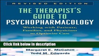 Ebook The Therapist s Guide to Psychopharmacology, Revised Edition: Working with Patients,