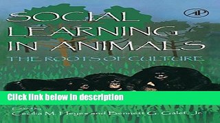 Books Social Learning In Animals: The Roots of Culture Free Online