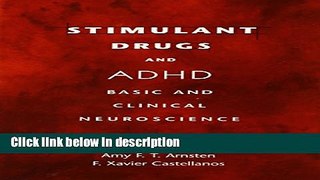 Books Stimulant Drugs and ADHD: Basic and Clinical Neuroscience Full Online