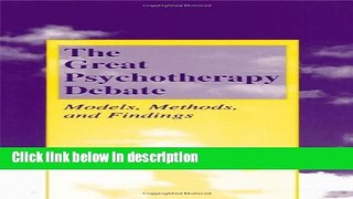 Books The Great Psychotherapy Debate: Models, Methods, and Findings (Lea s Counseling and