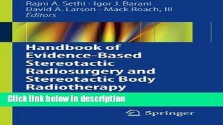 Books Handbook of Evidence-Based Stereotactic Radiosurgery and Stereotactic Body Radiotherapy Full