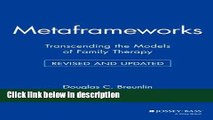 Books Metaframeworks: Transcending the Models of Family Therapy Free Online