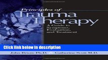 Ebook Principles of Trauma Therapy : A Guide to Symptoms, Evaluation and Treatment Full Online