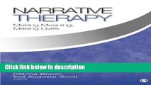 Ebook Narrative Therapy: Making Meaning, Making Lives Free Online