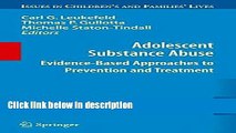 Books Adolescent Substance Abuse: Evidence-Based Approaches to Prevention and Treatment (Issues in