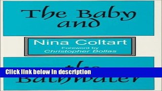 Ebook The Baby and the Bathwater Full Online