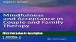Books Mindfulness and Acceptance in Couple and Family Therapy Free Online