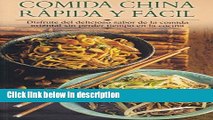 Ebook Comida china rapida y facil: Disfrute del delicioso sabor de la comida oriental sin perder