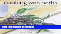 Books Cooking with Herbs: 50 Simple Recipes for Fresh Flavor Free Online