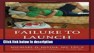 Ebook Failure to Launch: Guiding Clinicians to Successfully Motivate the Long-Dependent Young