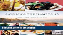 Books Savoring the Hamptons: Discovering the Food and Wine of Long Island s East End Full Online