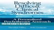 Books Resolving Difficult Clinical Syndromes: A Personalized Psychotherapy Approach Full Online