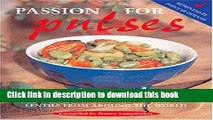 PDF  Passion for Pulses : A Feast of Beans, Peas   Lentils from Around the World  Free Books
