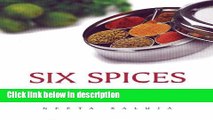 Books Six Spices: A Simple Concept of Indian Cooking Free Download