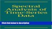 Books Spectral Analysis of Time-Series Data (Methodology in the Social Sciences) Free Online