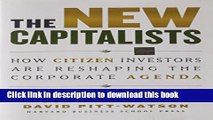 Books The New Capitalists: How Citizen Investors Are Reshaping the Corporate Agenda Full Online