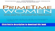 Books PrimeTime Women: How to Win the Hearts, Minds, and Business of Boomer Big Spenders Free Online