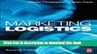 Ebook Marketing Logistics (Chartered Institute of Marketing (Paperback)) Free Online