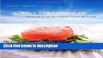 Ebook Simply Scandinavian: Travelling Through Time with Finnish Cuisine and Nature Full Online