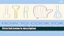 Ebook How to Cook for Food Allergies: A Guide to Understanding Ingredients, Adapting Recipes and