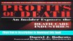 Books Profits of Death: An Insider Exposes the Death Care Industries Full Online