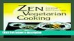 Books Zen Vegetarian Cooking Free Download