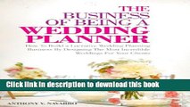 Books The Business of Being a Wedding Planner: How to Build a Lucrative Wedding Planning Business