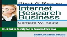 Books Start   Run an Internet Research Business (Start   Run Business Series) Full Download