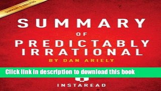 Ebook Summary of Predictably Irrational: by Dan Ariely | Includes Analysis Free Download
