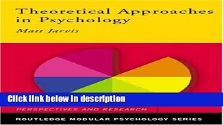Ebook Theoretical Approaches in Psychology (Routledge Modular Psychology) Free Online