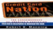 Ebook Credit Card Nation The Consequences Of America s Addiction To Credit Full Online