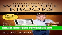 Books Make Money Online-Write and Sell EBooks Guide: A Work from Home Internet Business Writing,
